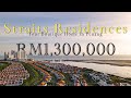 【 Straits Residences 】Straits Quay, Seri Tanjung Pinang | Pavilius.Homes