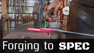 Forging to Spec! (Blacksmith Tips and Tricks)