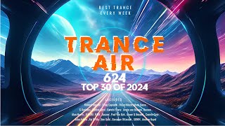 Alex NEGNIY - Trance Air #624 [TOP 30 of 2024]