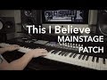 This I Believe (The Creed) MainStage Patch - Hillsong Worship keyboard cover