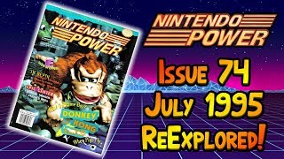 Revisiting July 1995 - Nintendo Power Volume 74 - E3, Chrono Trigger, Donkey Kong Land!