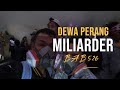 DEWA PERANG MILIARDER (S-4) EPS 526 : MELAWAN TAKDIR SENDIRI