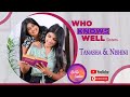 Who Knows Well - Sisters Tanasha & Nishini