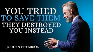 THEY DESTROYED THE ONE WHO WOULD’VE SAVED THEM | JORDAN PETERSON MOTIVATIONAL SPEECH
