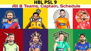 HBL PSL 9 All 8 Teams List | 2 New Team in PSL 2024 | PSL All 8 Teams Captain List, Schedule
