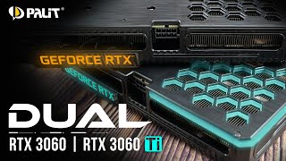 Palit GeForce RTX 3060 \u0026 RTX 3060 Ti Dual | Closer Look