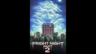 Ammazzavampiri 2 (Fright Night part2)