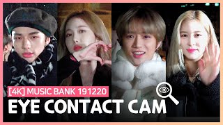 [Full] EYE CONTACT CAM 아이컨택캠 @191220 MUSIC BANK