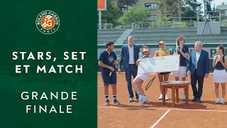 Stars, set et match, saison 4,  La Grande Finale I Roland-Garros 2022