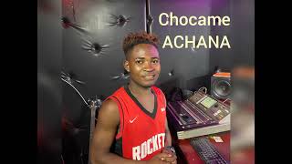 CHOCAME - Achana