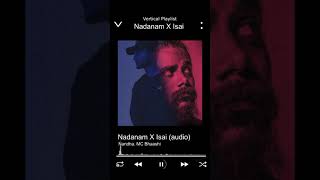 Nadanam X Isai (Audio) | Nandha X MC Bhaashi | Tamil rap / independent Hiphop 2020