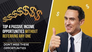 🔥Top 4 Best passive income opportunities without Referring🔥