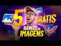 5 Bancos de Imagens, Videos e outros, GRATUITOS, PROFISSIONAIS e LIVRES de direitos autorais