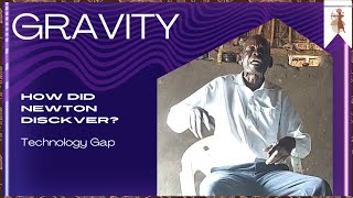 🤣 How Did Newton Discover Gravity? | Technology Gap | The Luo Online Acholi Pro Evo Media