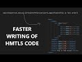 5 x Faster Html5 Code Writing | Emmet Abbreviation