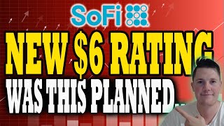 NEW SoFi $6 Analyst Rating ⚠️ Was THIS ALL PLANNED... │ Must Watch SoFi Analyst