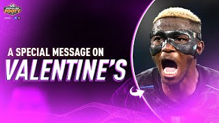 Valentine's Day Messages To Wanted Footballers! | Morning Footy | CBS Sports Golazo