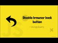 How To Disable Browser Back Button using JQuery?  | Jquery , Javascript