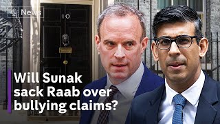 Dominic Raab: Sunak still to decide whether to sack deputy over bullying report