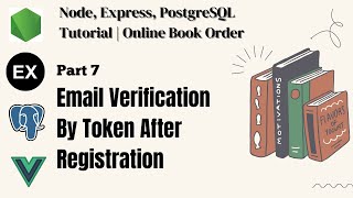 SMTP | User Email Verification Route after Registration | Node Express, Postgres Tutorial l Part 7