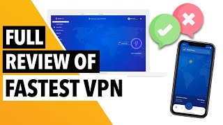 FASTESTVPN REVIEW & TEST ⚡🔵 : Is It Really the Fastest VPN in 2023? 🔥✅