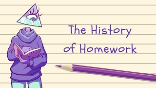 The Real History of Homework