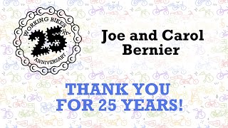 JOE AND CAROL BERNIER - WORKING BIKES 25 YEARS