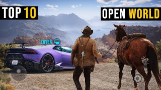 Top 10 Crazy Offline Open World Games For Android 2023 | High Graphics