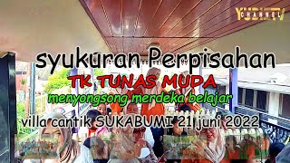 Syukuran perpisahan tunas muda | 21juni2022