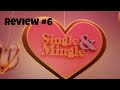 Single and Mingle Review 6