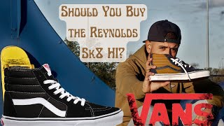 Reynolds Sk8-Hi Shoe Review