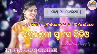 Sathiaa Pheria Mor Priya. 🌹/New Sambalpuri Breakup Status Video. Singer-Prakash Jal.Ms Status Supply