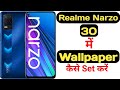 How to set wallpaper in Realme Narzo 30 || realme Narzo 30 me wallpaper kaise Set kare ||