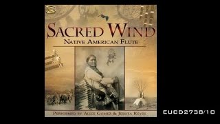 EUCD2738 Sacred Wind - Native American Flute - Alice Gomez \u0026 Jessita Reyes