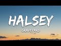 Download Halsey Graveyard Lyric Letra mp3