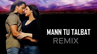 Man Tu Talbat (Remix) | Dj AK INDIA  | Superstar