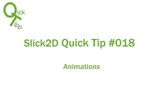 Animations - Slick 2D Quick Tip #018