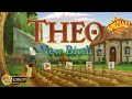 Las aventuras de Theo | Episodio 6 | Nuevo nacimiento | Especial 12.000 subs | Full Hd