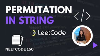NeetCode150 - PERMUTATION IN STRING | Medium Level Question | LEETCODE | Sliding Window | DSA Python