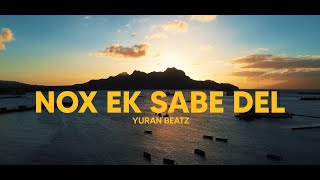 Yuranbeatz - Nox Ek Sabe Del (Oficial Video 2024)