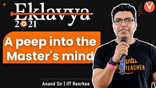 Eklavya 2021- A Peep Into The Master's Mind | Neha Ma'am & Anand Sir | Vedantu JEE