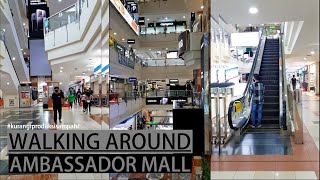 Walking Around at  Ambassador Mall ~ Jl. Prof. DR. Satrio No.Kav.14, Kuningan ~ Jakarta