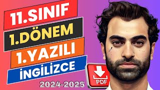 11.SINIF İNGİLİZCE 1.DÖNEM 1.YAZILI | YENİ MÜFREDAT | 2024-2025