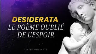 Méditation Guidée #9 Desiderata - Le Poème Qui T'aide À Avancer