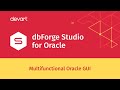 dbForge Studio for Oracle — Powerful GUI tool for Oracle Databases
