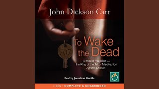 Chapter 21.15 - To Wake the Dead