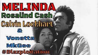 MELINDA (1972) Starring Rosalind Cash, Calvin Lockhart & Vonetta McGee