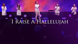 I Raise A Hallelujah 揚聲唱哈利路亞