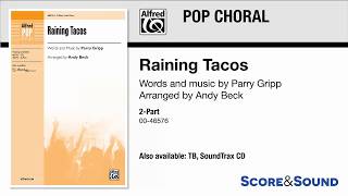 Raining Tacos, arr. Andy Beck – Score & Sound
