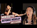 MORISSETTE - Beyonce Medley | REACTION!!